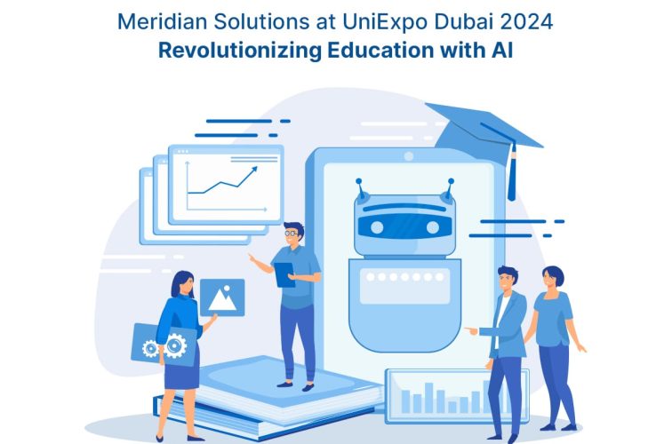 Meridian Solutions at UniExpo Dubai 2024 Revolutionizing Education with AI