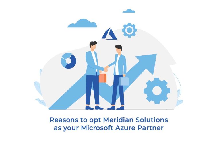 Reasons to opt Meridian Solutions as your Microsoft Azure Partner